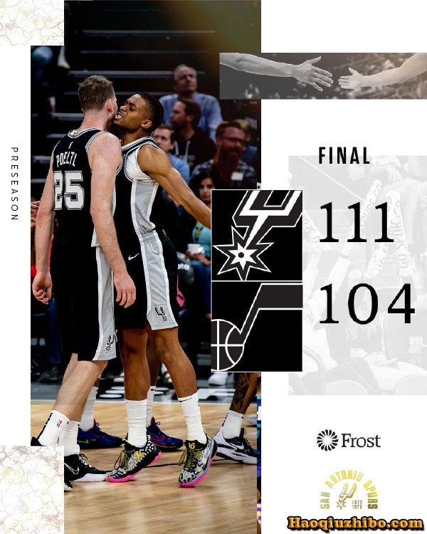 10月12日 NBA季前赛 马刺vs爵士 全场录像
